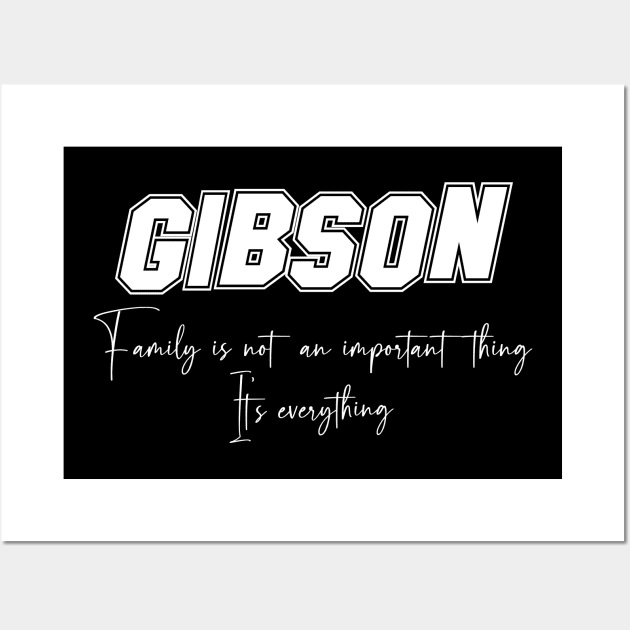 Gibson Second Name, Gibson Family Name, Gibson Middle Name Wall Art by JohnstonParrishE8NYy